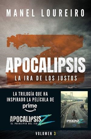 Ira de los justos, la (Apocalipsis Z 3) | 9788408293859 | Loureiro, Manel