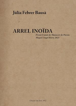 Arrel inoïda (Premi Ciutat de Manacor de Poesia) | 9791399027747 | Febrer Bausà, Júlia