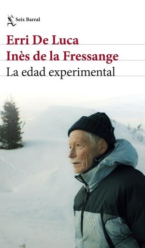 Edad experimental, la | 9788432249402 | Erri De Luca/Fressange, Inès de la