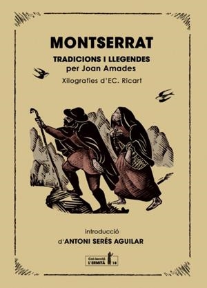 Montserrat. Tradicions i llegendes | 9791399103106 | Amades i Gelats, Joan/Serés i Aguilar, Antoni
