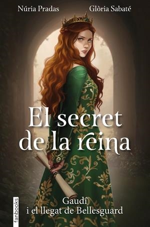 Secret de la reina, la | 9788410028753 | Pradas Andreu, Núria / Sabaté, Glòria