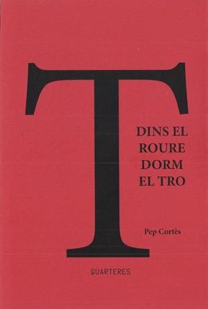Dins el roure dorm el tro | 9788412078107 | Cortès Vila, Pep