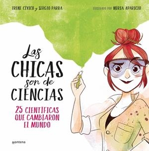 Chicas son de ciencias, las | 9788490438824 | Cívico, Irene / Parra, Sergio