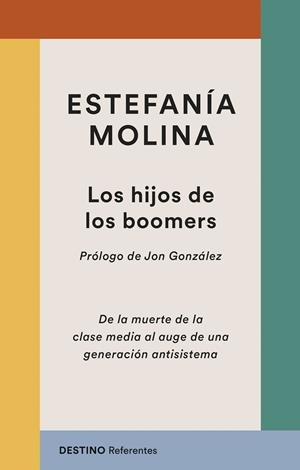 Hijos de los boomers, los | 9788423369263 | Molina, Estefanía