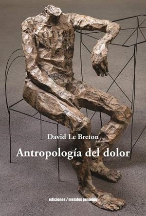 Antropologia del dolor | 9789569843914 | Le Breton, David