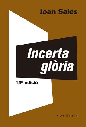 Incerta glòria | 9788473291767 | Sales X, Joan