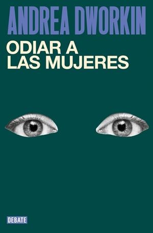 Odiar a las mujeres | 9791387904296 | Dworkin, Andrea