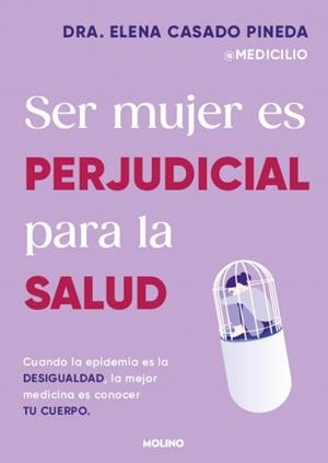 Ser mujer es perjudicial para la salud | 9788427246980 | Casado Pineda, Elena