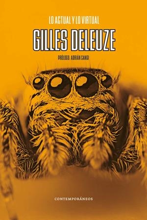 Lo actual y lo virtual | 9789878625553 | Deleuze, Gilles / Virno, Paolo / Dosse, François / CANGI, ADRIÁN / Ferreyra, Julian