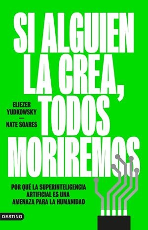 Si alguien la crea, todos moriremos | 9788423369348 | Yudkowsky, Eliezer/Soares, Nate