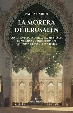 La morera de Jerusalén | 9791387597139 | Caridi, Paola