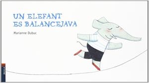 elefant es balancejava, un | 9788447922680 | Dubuc, Marianne