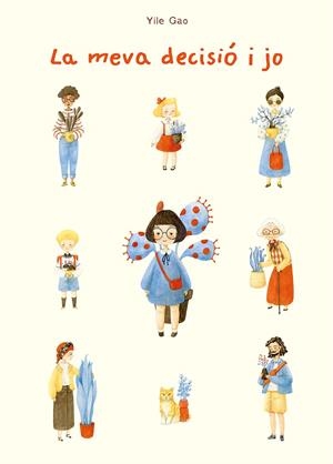 meva decisió i jo, La | 9788491459057 | Gao, Yile