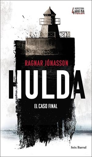 Hulda 4 El caso final | 9788432249464 | Jónasson, Ragnar