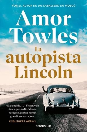 Autopista Lincoln, la (Butxaca) | 9788466381970 | Towles, Amor