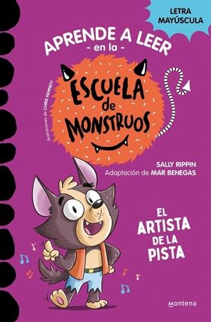 Artista de la pista, el (Aprender a leer en la Escuela de Monstruos 13) | 9788419650641 | Rippin, Sally