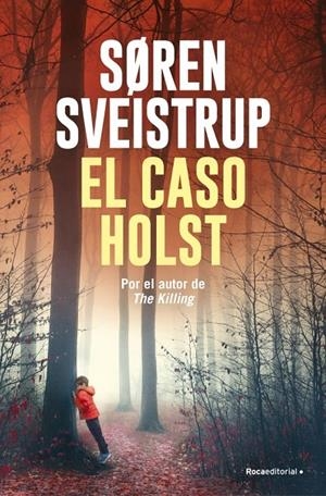 Caso Holst, el | 9791387629076 | Sveistrup, Søren