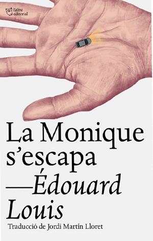 Monique s‘escapa, la | 9791387672430 | Louis, Édouard