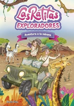 Exploradores. Aventura a la sabana (Las Ratitas 16) | 9791387903763 | Las Ratitas