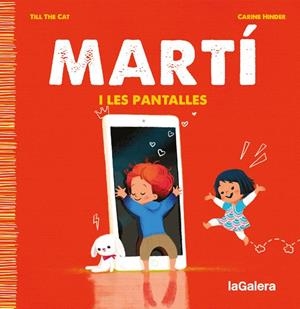 Martí i les pantalles | 9788424671358 | Till the Cat