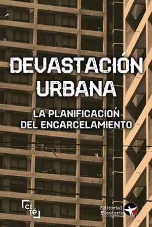 DEVASTACIÓN URBANA | 9789569261633 | SOLIDARITY PAMPHLET (UK) / George, Williamson