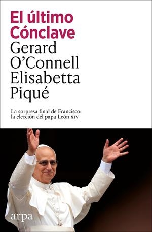 Último Cónclave, el | 9791387833152 | O’Connell, Gerard/Piqué, Elisabetta