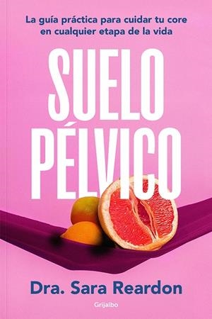 Suelo pélvico | 9788425364051 | Reardon, Sara