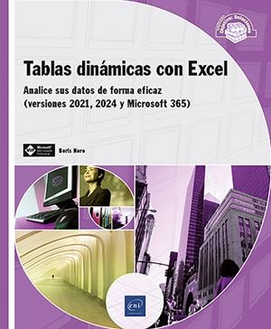 Tablas dinámicas con Excel - Analice sus datos de forma eficaz (versiones 2021, | 9782409052149 | Noro, Boris