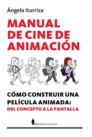 Manual de cine de animación | 9788410356269 | Ángela Iturriza