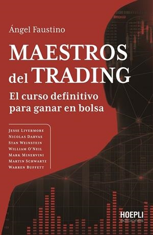 Maestros del trading | 9791254990766 | Faustino, Ángel