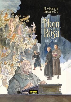Prevenda 14/04 -NOM DE LA ROSA, el. EDICIO INTEGRAL | 9788467983241 | MILO MANARA/UMBERTO ECO