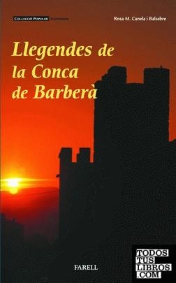 Llegendes de la Conca de Barbera | 9788495695710 | Canela Balsebre, Rosa