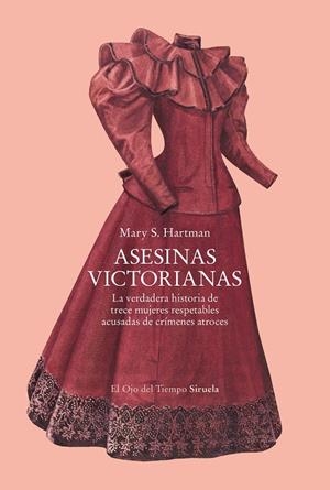 Asesinas victorianas | 9791388032004 | Hartman, Mary S.