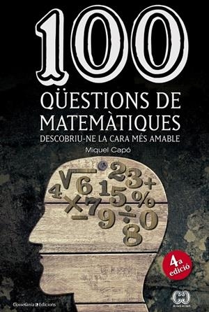 100 qüestions de matemàtiques | 9788490341919 | Capó, Miquel