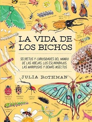 Vida de los bichos, la | 9791387597320 | Rothman, Julia