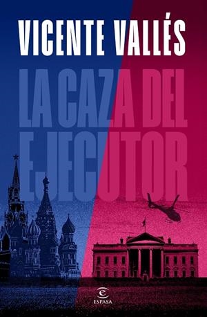 Caza del ejecutor, la | 9788467072655 | Vallés, Vicente