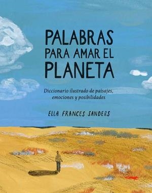 Palabras para amar el planeta | 9791399130027 | Ella Frances Sanders