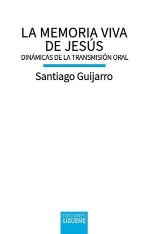 Memoria viva de Jesús, la | 9788430121793 | Guijarro Oporto, Santiago