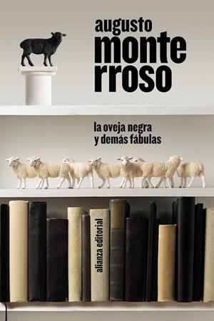 Oveja negra y demás fábulas, la | 9788413626635 | Monterroso, Augusto