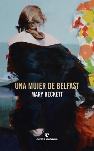 Mujer de Belfast, una | 9791387597276 | Beckett, Mary