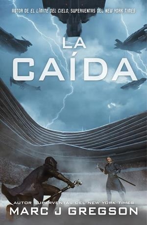 Caída, la (Por encima de la oscuridad 3) | 9788410163195 | Gregson, Marc J.