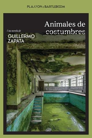 Animales de costumbres | 9788410483460 | Zapata, Gullermo