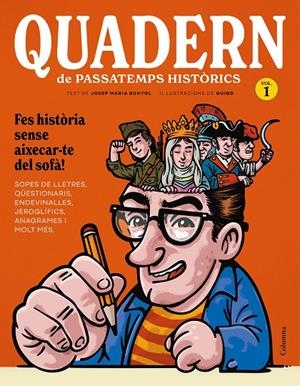 prevenda 27/5 Quadern de passatemps històrics | 9788466435208 | Bunyol Duran, Josep Maria/GuiBo