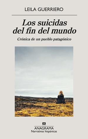 Suicidas del fin del mundo, los | 9788433948892 | Guerriero, Leila