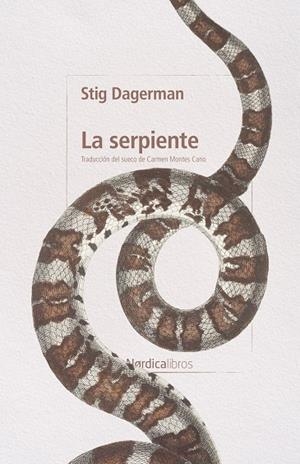 Serpiente, la | 9791387922474 | Stig Dagerman