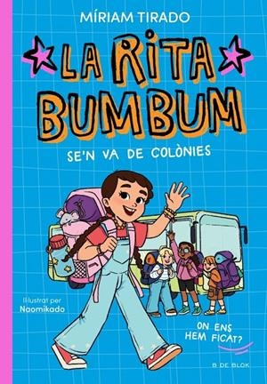 Rita Bumbum se'n va de colònies, la (Rita Bumbum 3) (11/06) | 9791387695989 | Tirado, Míriam