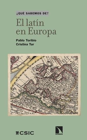 Latín en Europa, el | 9788410674950 | Toribio, Pablo/Tur, Cristina