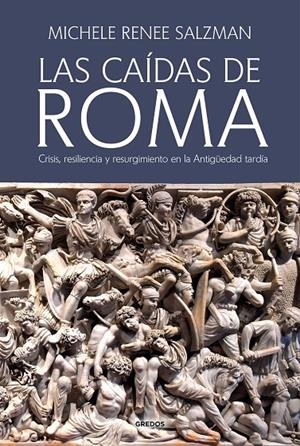 Caídas de Roma, las | 9788424998905 | Salzman, Michele Renee