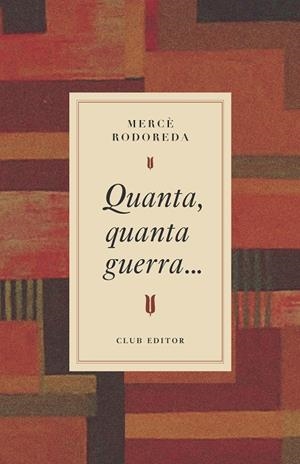Quanta, quanta guerra... | 9788473295031 | Rodoreda, Mercè