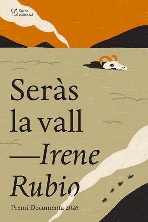 Seràs la vall (Premi Documenta 2026) | 9791387672485 | Rubio Martínez, Irene